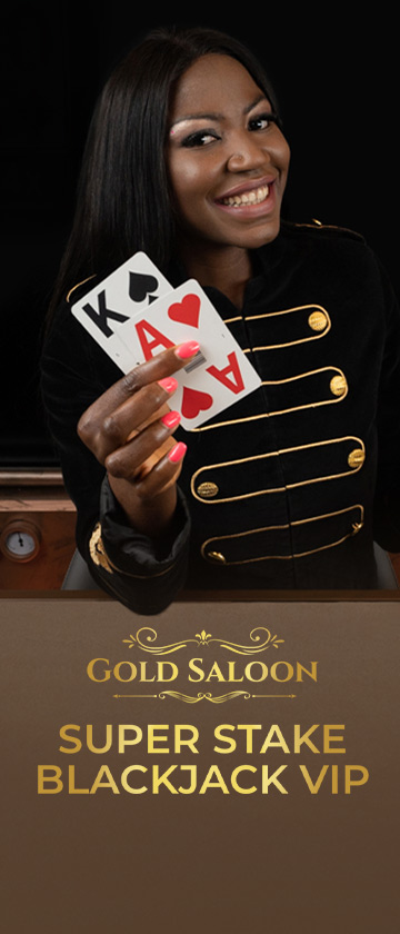 Gold Saloon Super Stake Blackjack?height=840